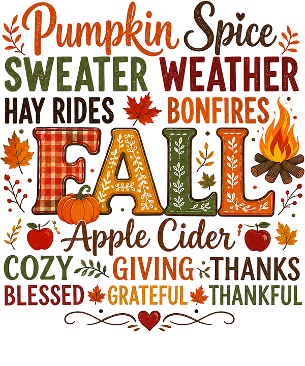 Pumpkin Spice Sweater Weather Fall Typography – Fall Ready to Press DTF Transfer
