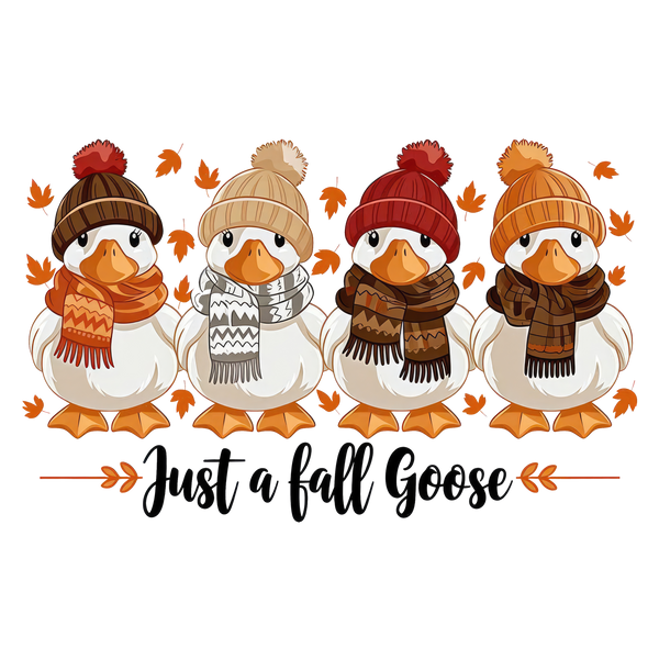 Just A Fall Goose Cute Geese in Scarves and Beanies – Fall Ready to Press DTF Transfer