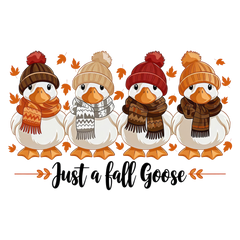 Just A Fall Goose Cute Geese in Scarves and Beanies – Fall Ready to Press DTF Transfer