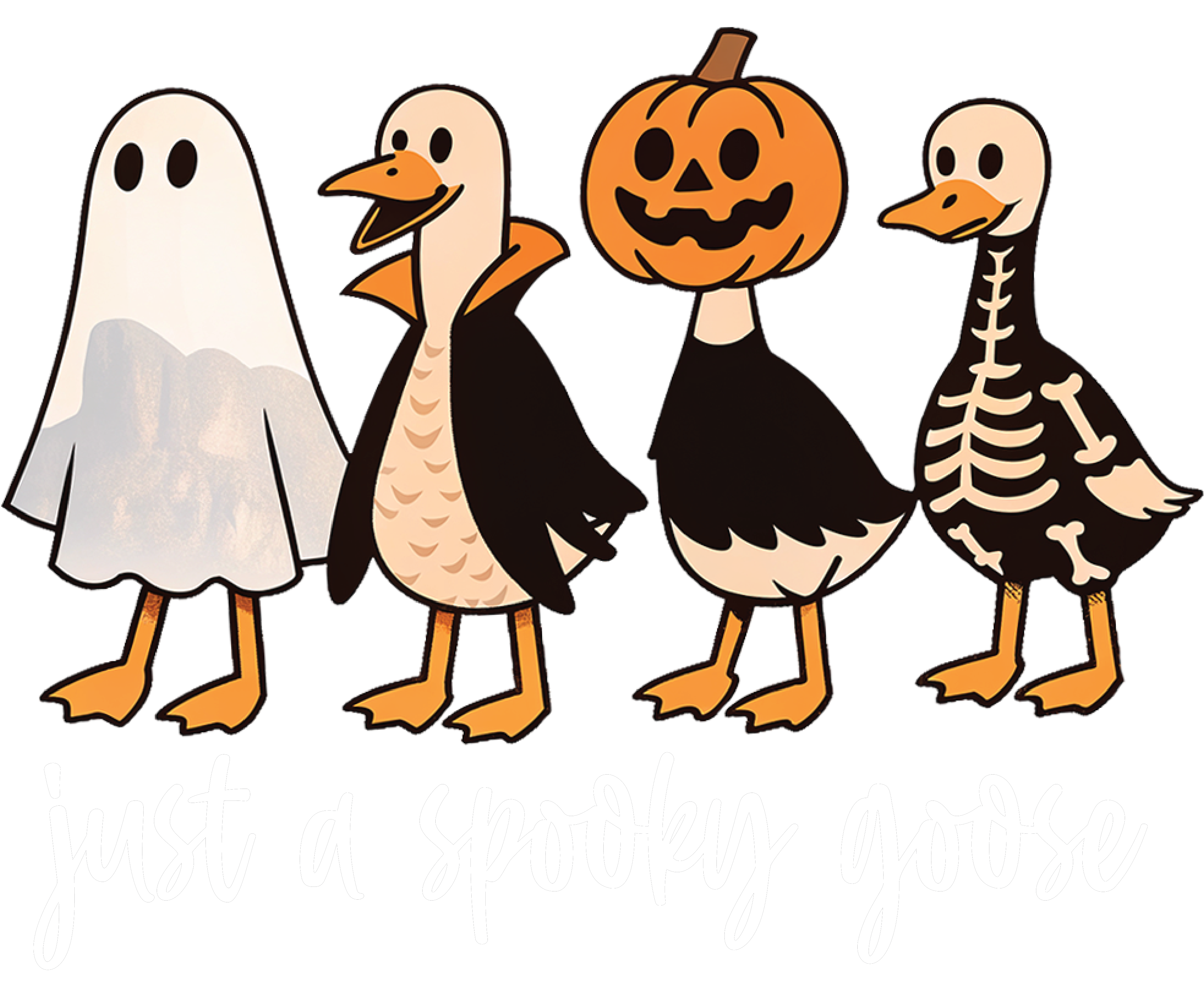 Just A Spooky Goose - Halloween Ready to Press DTF Transfer