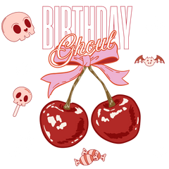 Birthday Ghoul – Spooky Cute Cherry Goth Birthday Ready to Press DTF Transfer