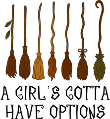 A Girl’s Gotta Have Options - Ready to Press DTF Transfer