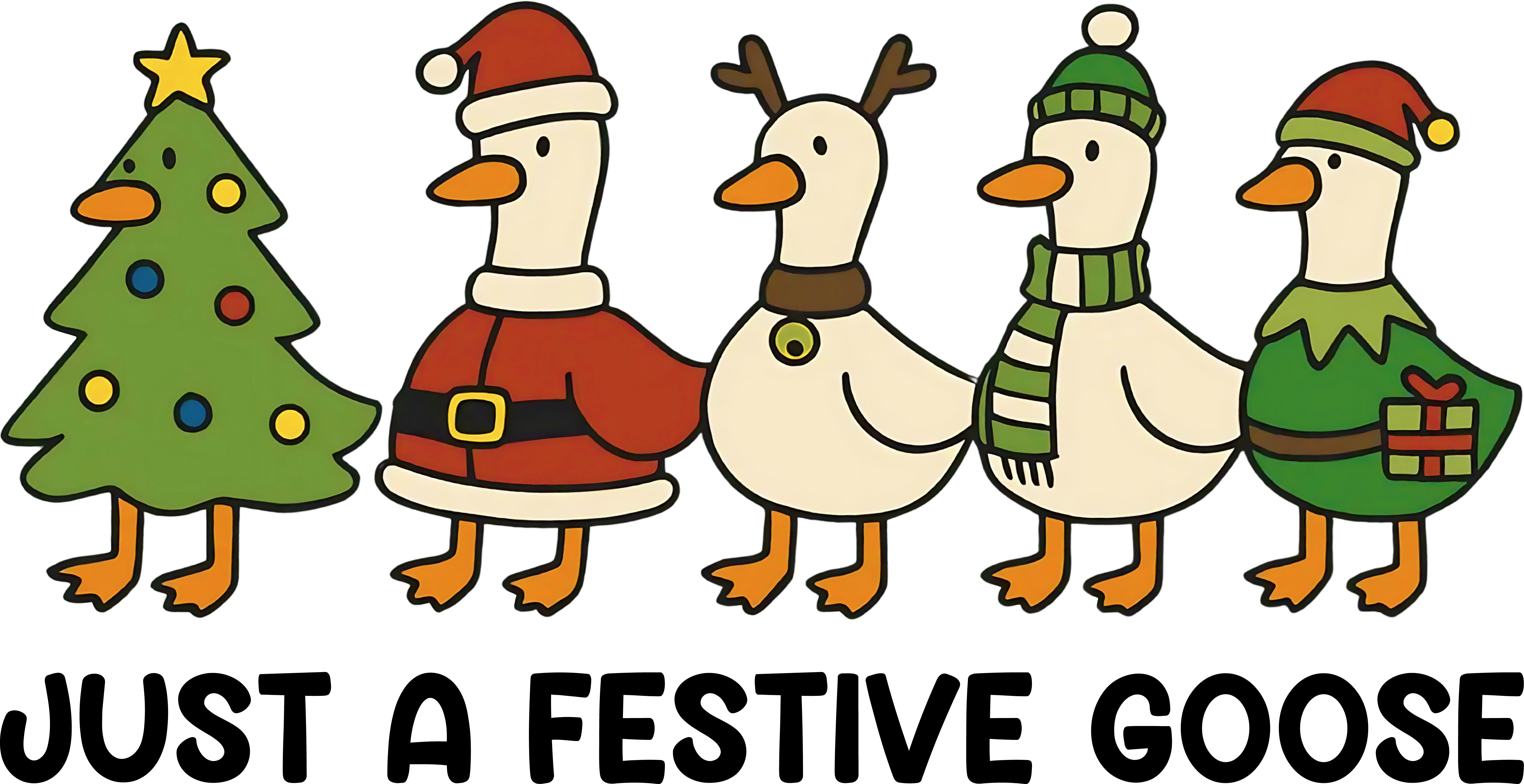 Just a Festive Goose - Ready to Press DTF Transfer