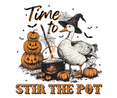 Time To Stir The Pot - Ready to Press DTF Transfer