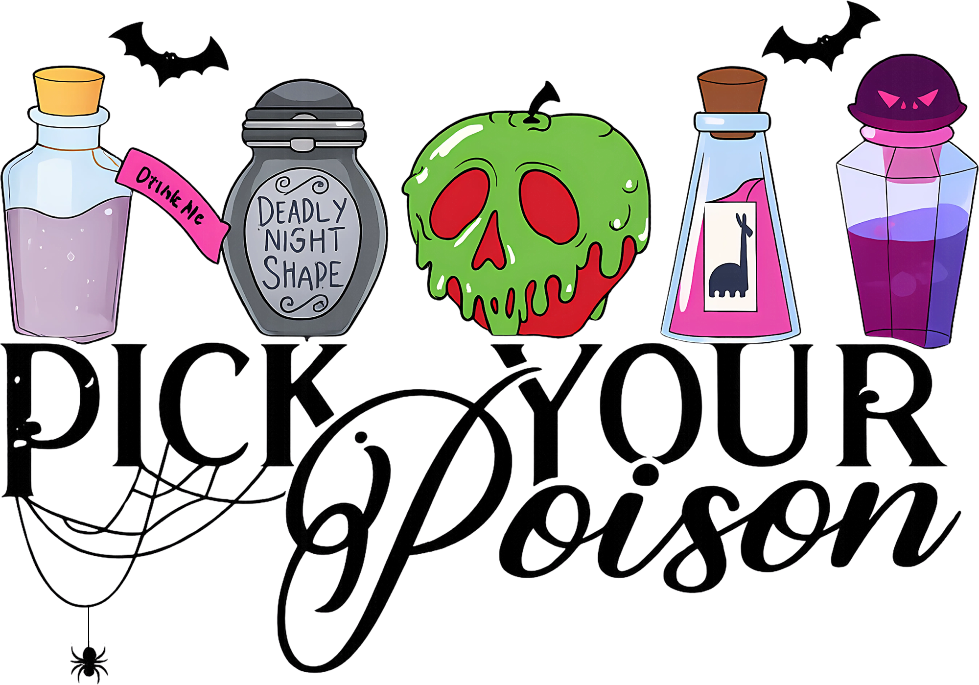 Pick Your Poison- Halloween Ready to Press DTF Transfer