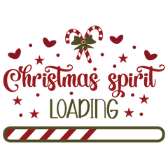 Christmas Spirit Loading - Christmas Ready to Press DTF Transfer