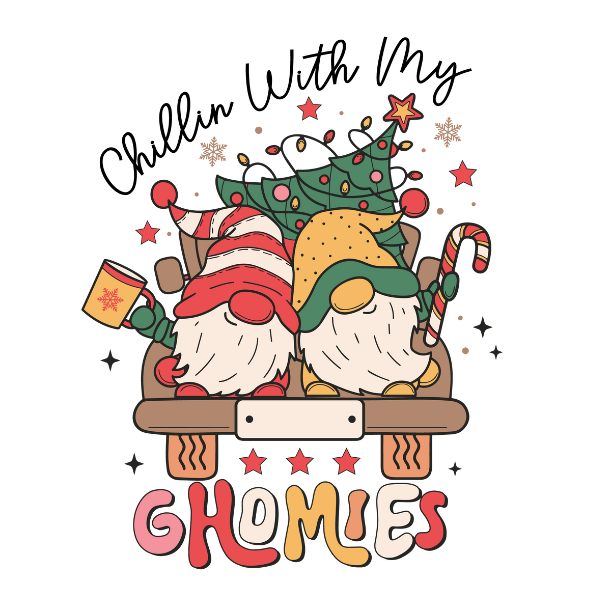 Chillin With My Ghomies -Christmas Ready to Press DTF Transfer