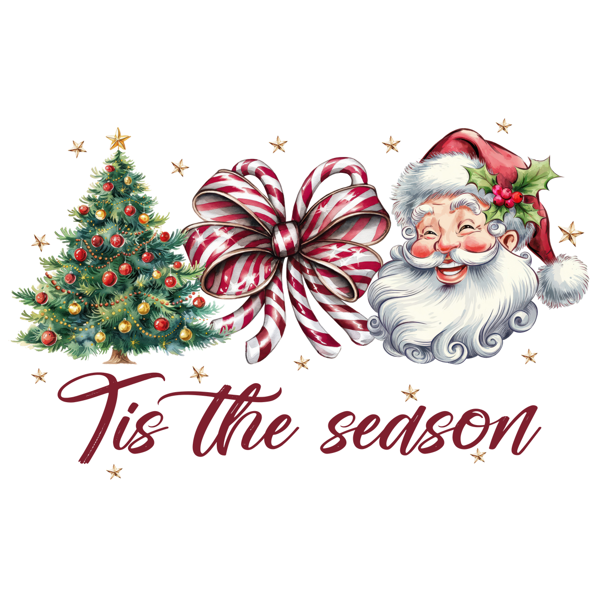 Tis The Season - Christmas Ready to Press DTF Transfer