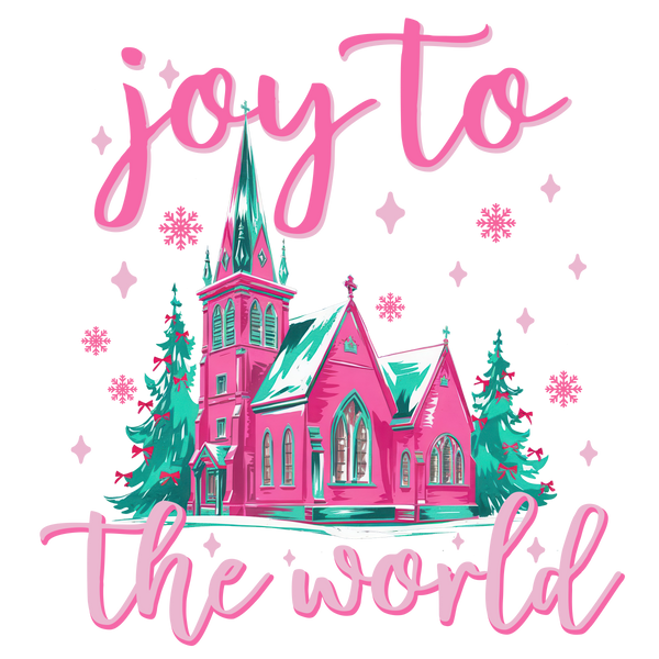 Joy To The World - Chirstmas Ready to Press DTF Transfer
