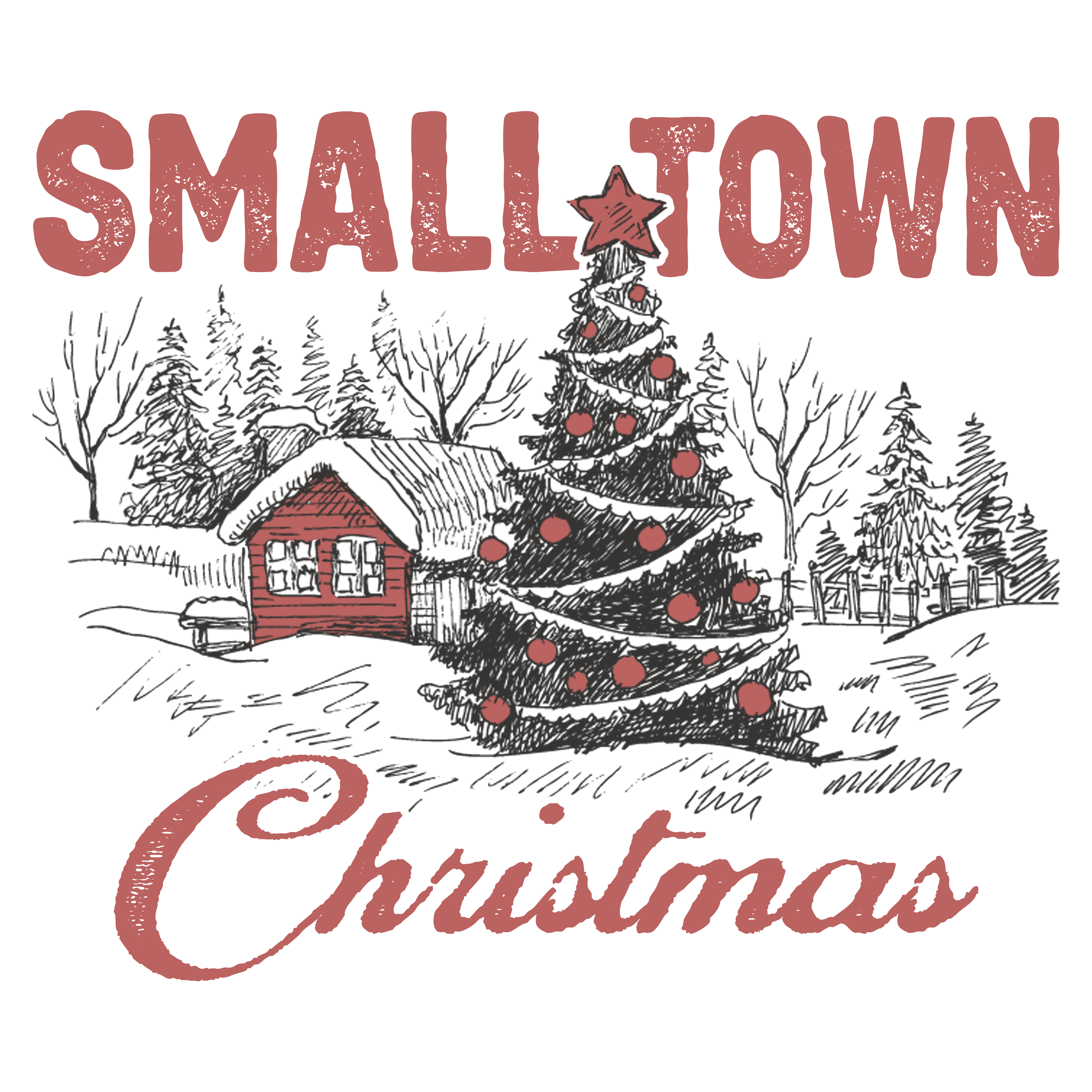 Small Town - Christmas Ready to Press DTF Transfer