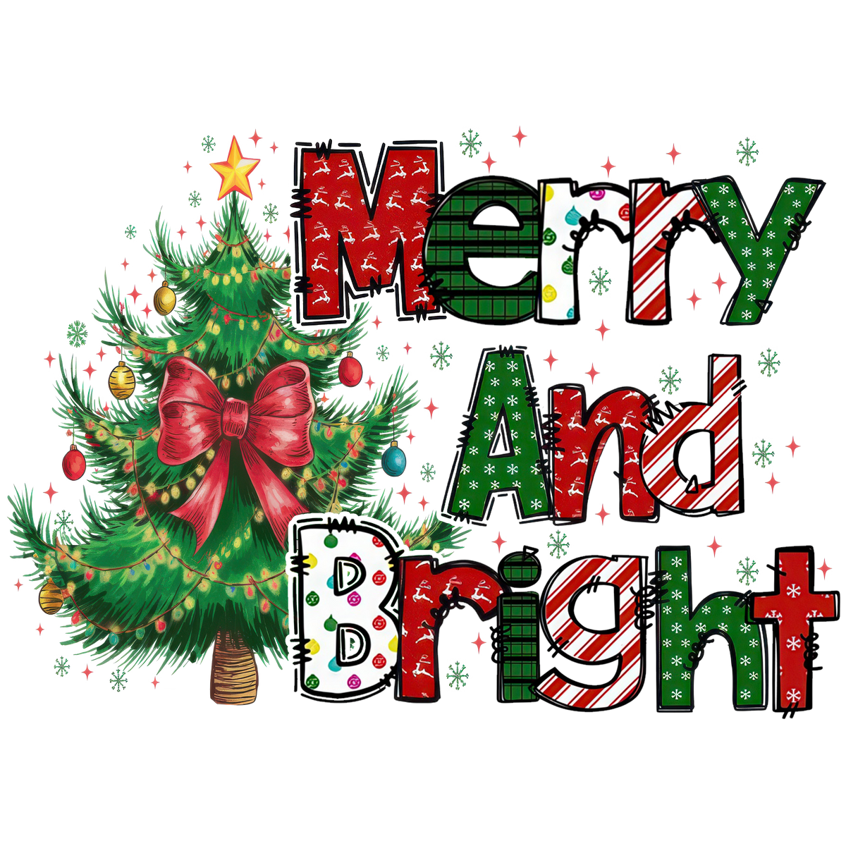 Merry And Bright - Christmas Ready to Press DTF Transfer