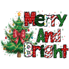 Merry And Bright - Christmas Ready to Press DTF Transfer