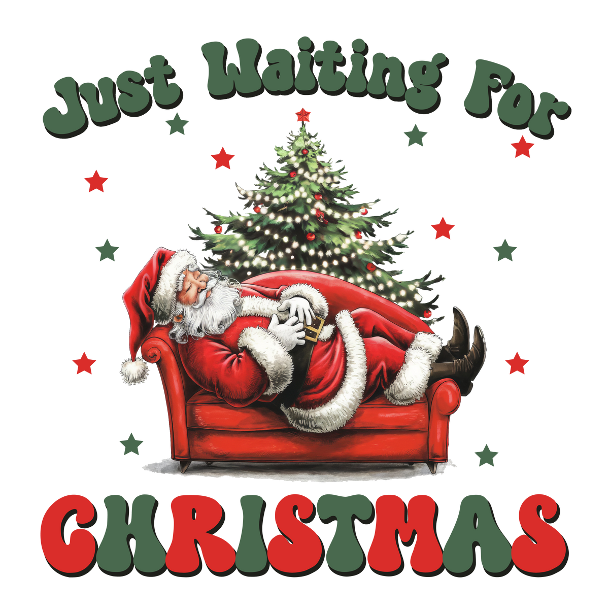 Just Waiting For Christmas - Christmas Ready to Press DTF Transfer