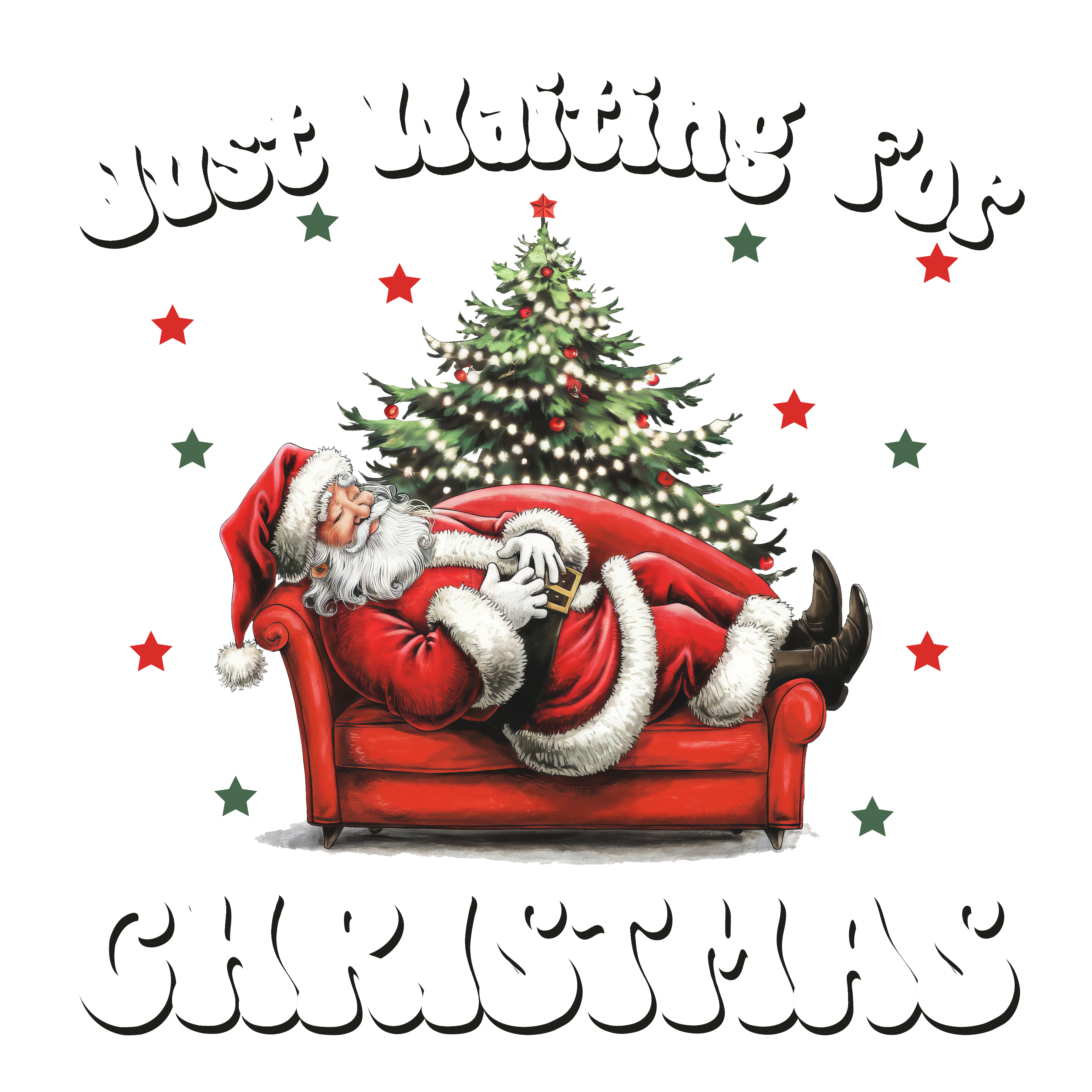 Just Waiting For Christmas - Christmas Ready to Press DTF Transfer