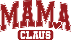 Mama Claus - Christmas Ready to Press DTF Transfer