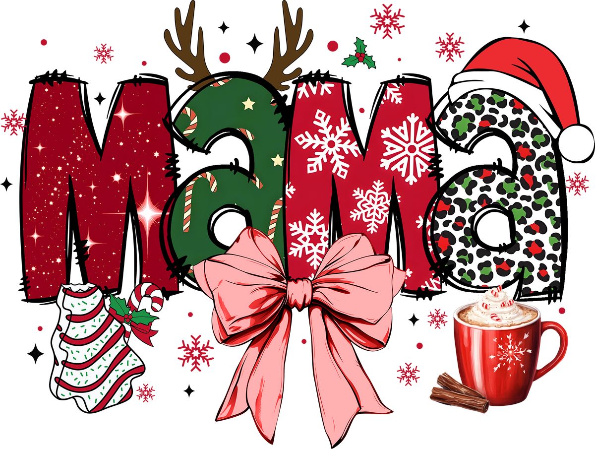 Christmas Bow Mama - Christmas Ready to Press DTF Transfer