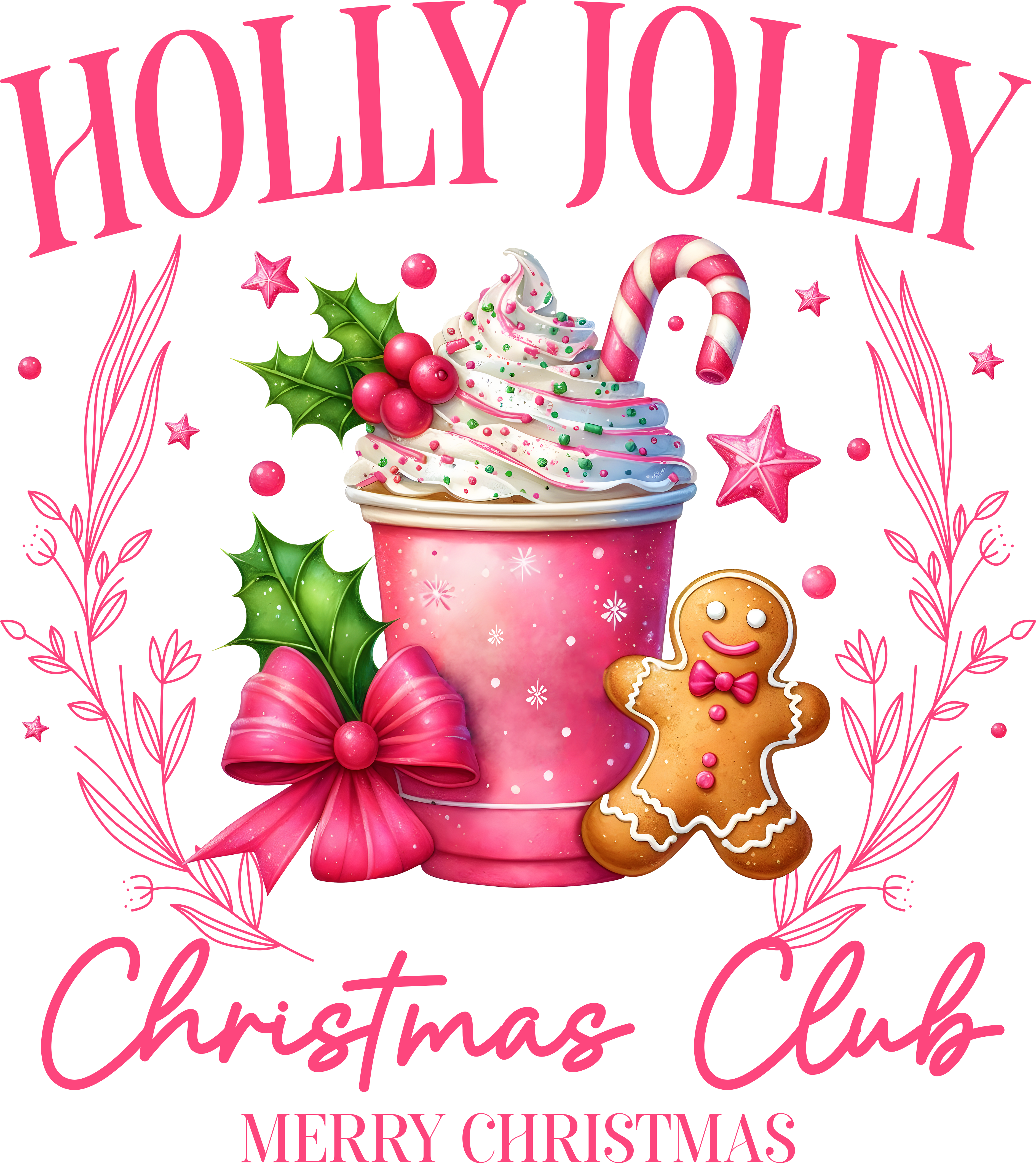 Holly Jolly Christmas Club - Christmas Ready to Press DTF Transfer