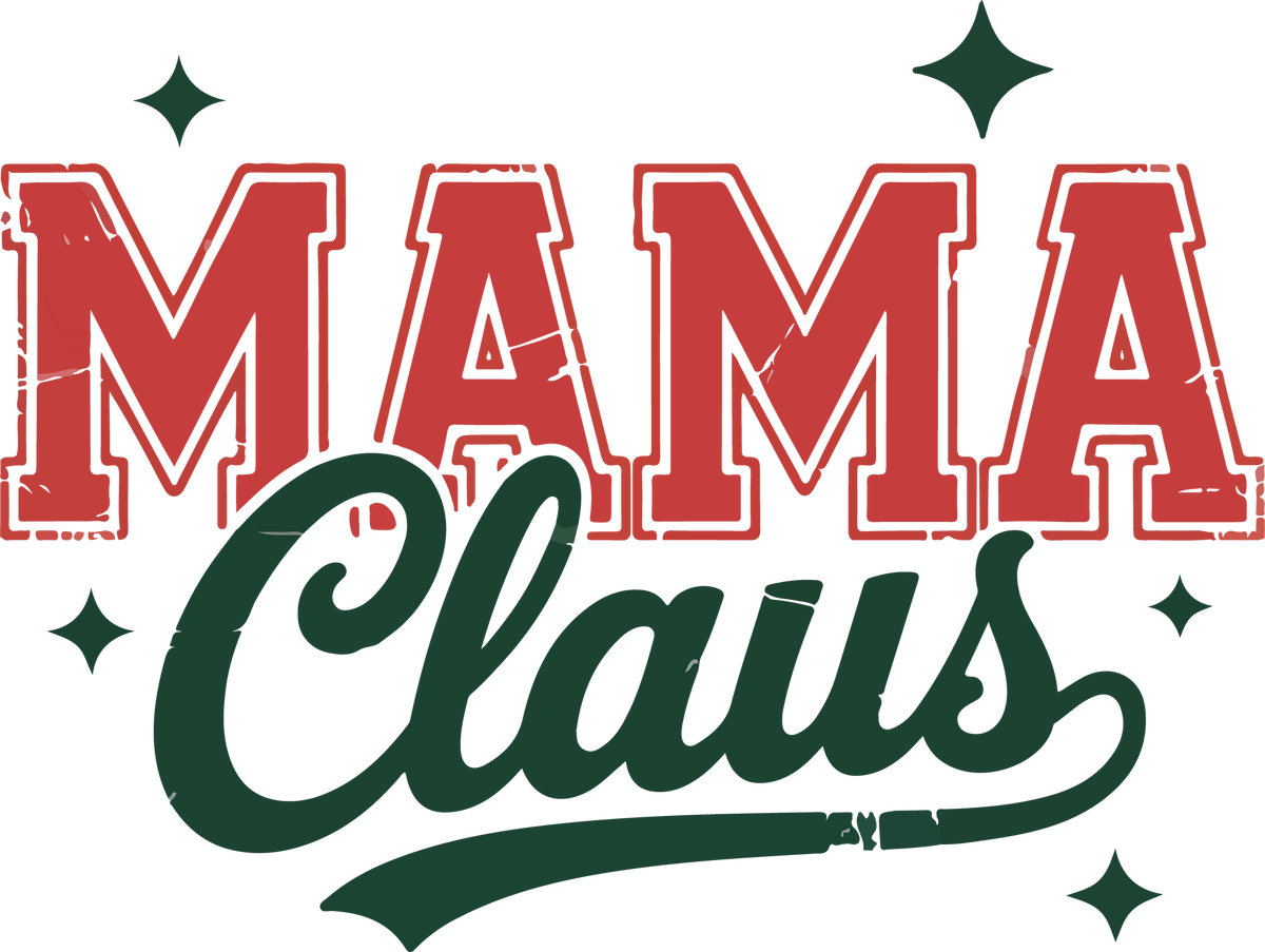 Mama Claus - Christmas Ready to Press DTF Transfer