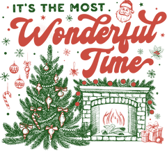It's The Most Wonderful Time - Christmas Ready to Press DTF Transfer
