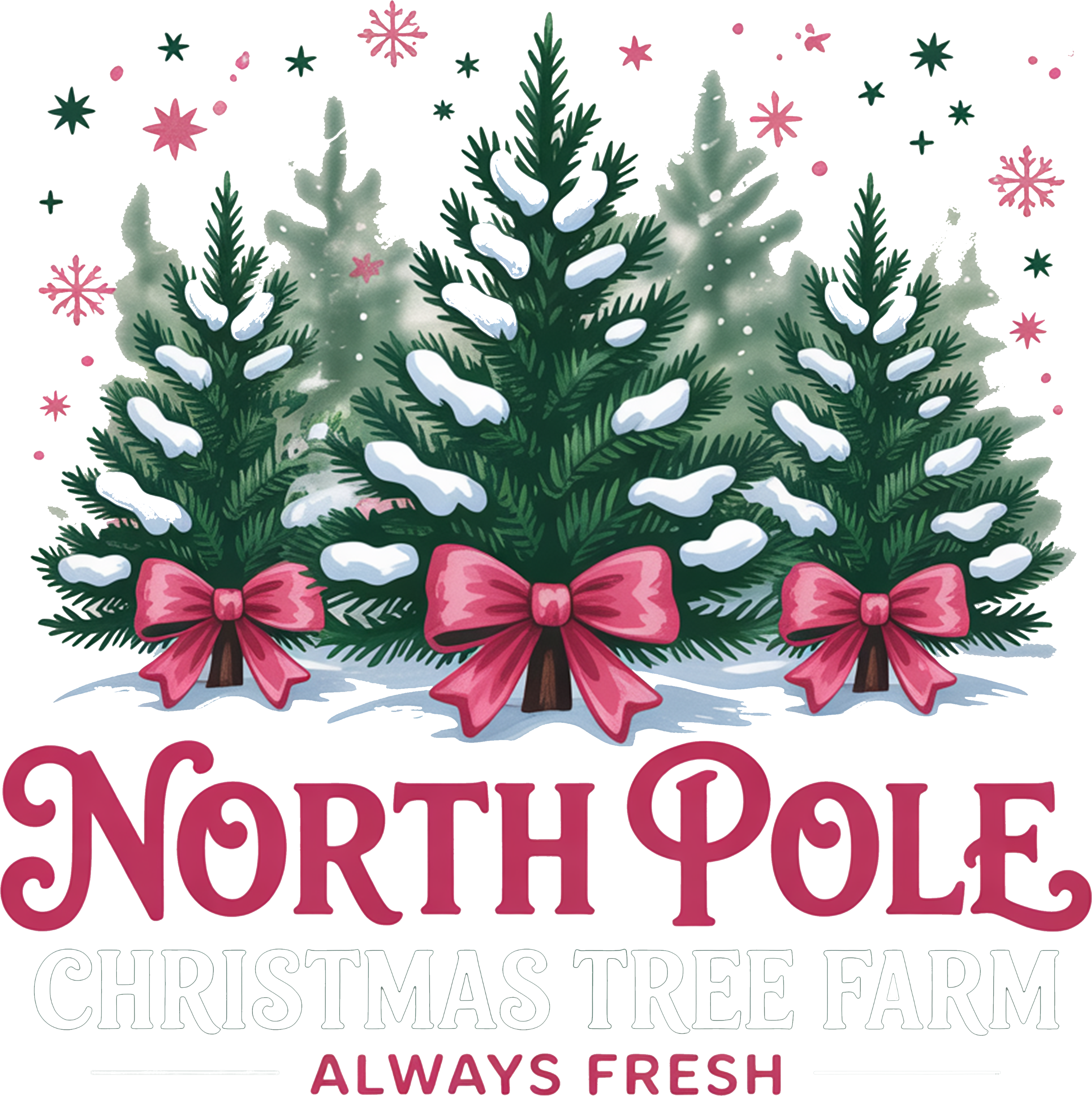 North Pole Christmas Tree Farm - Christmas Ready to Press DTF Transfer