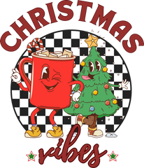 Christmas Vibes - Christmas Ready to Press DTF Transfer