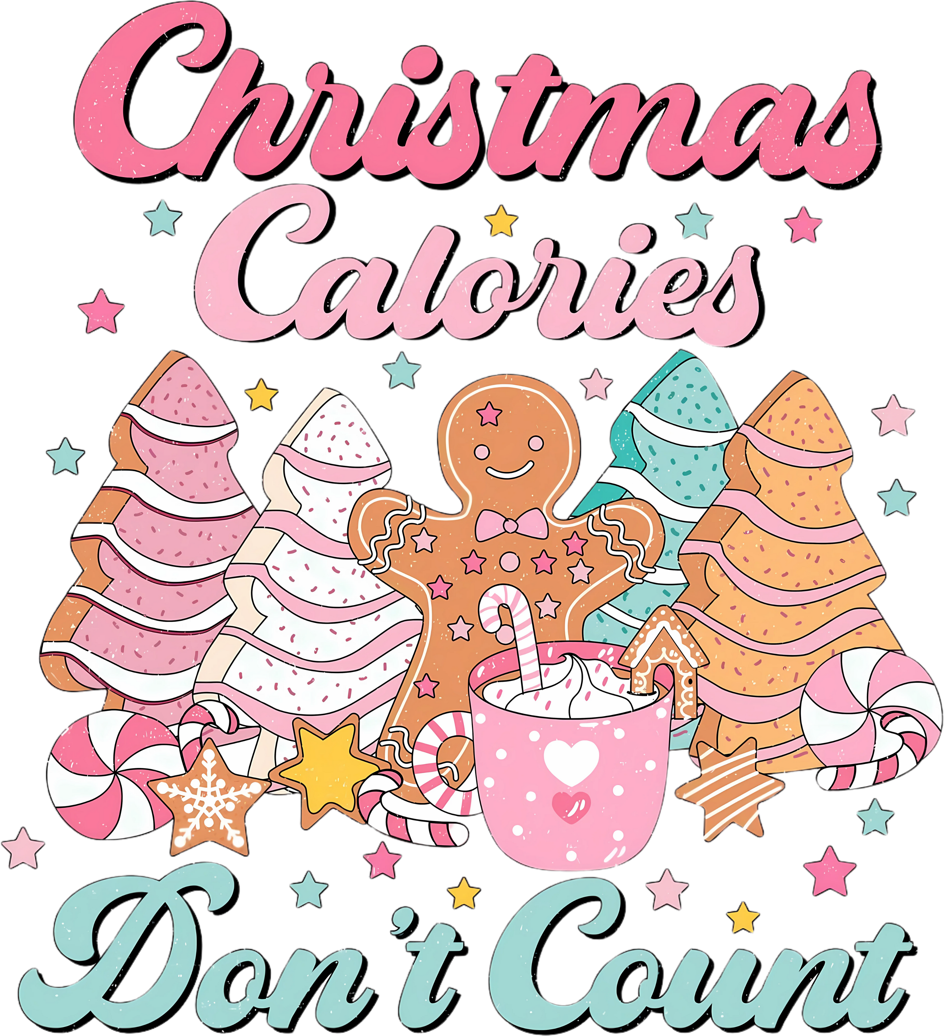 Christmas Calories Don't Count - Christmas Ready to Press DTF Transfer