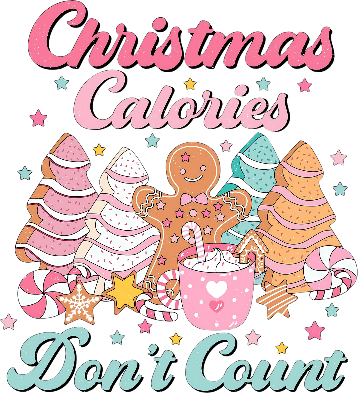 Christmas Calories Don't Count - Christmas Ready to Press DTF Transfer