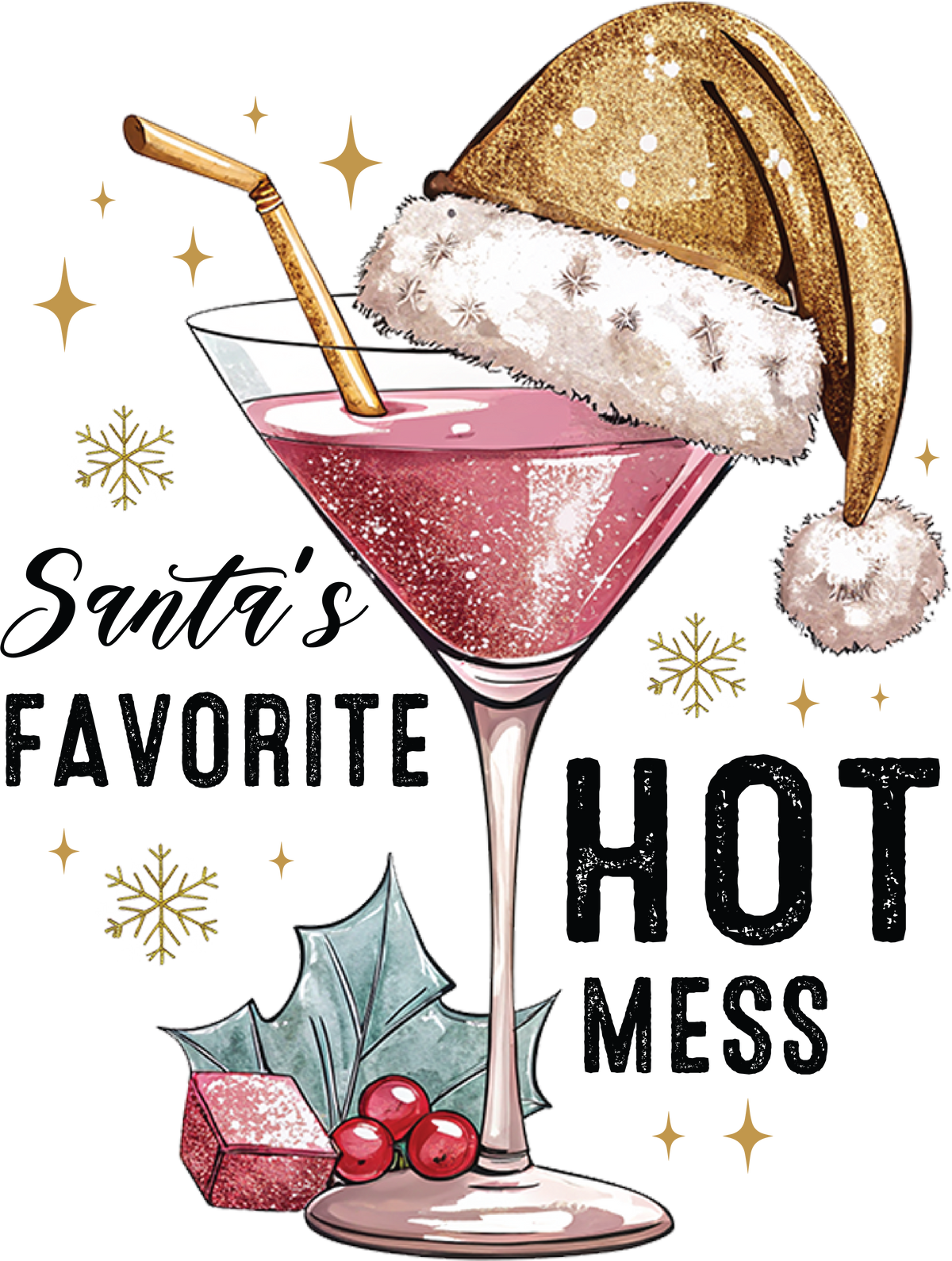 Santa's Favorite Hot Mess - Christmas Ready to Press DTF Transfer