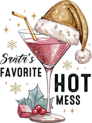 Santa's Favorite Hot Mess - Christmas Ready to Press DTF Transfer