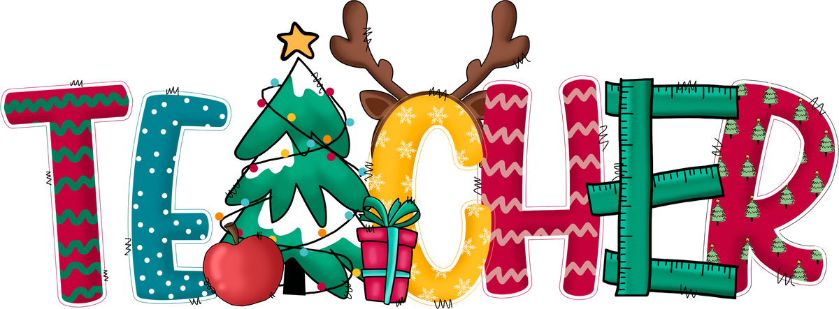 Christmas Teacher - Christmas Ready to Press DTF Transfer