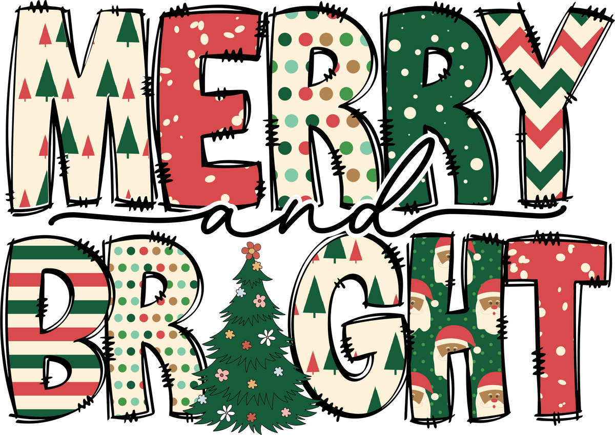 Merry And Bright - Christmas Ready to Press DTF Transfer