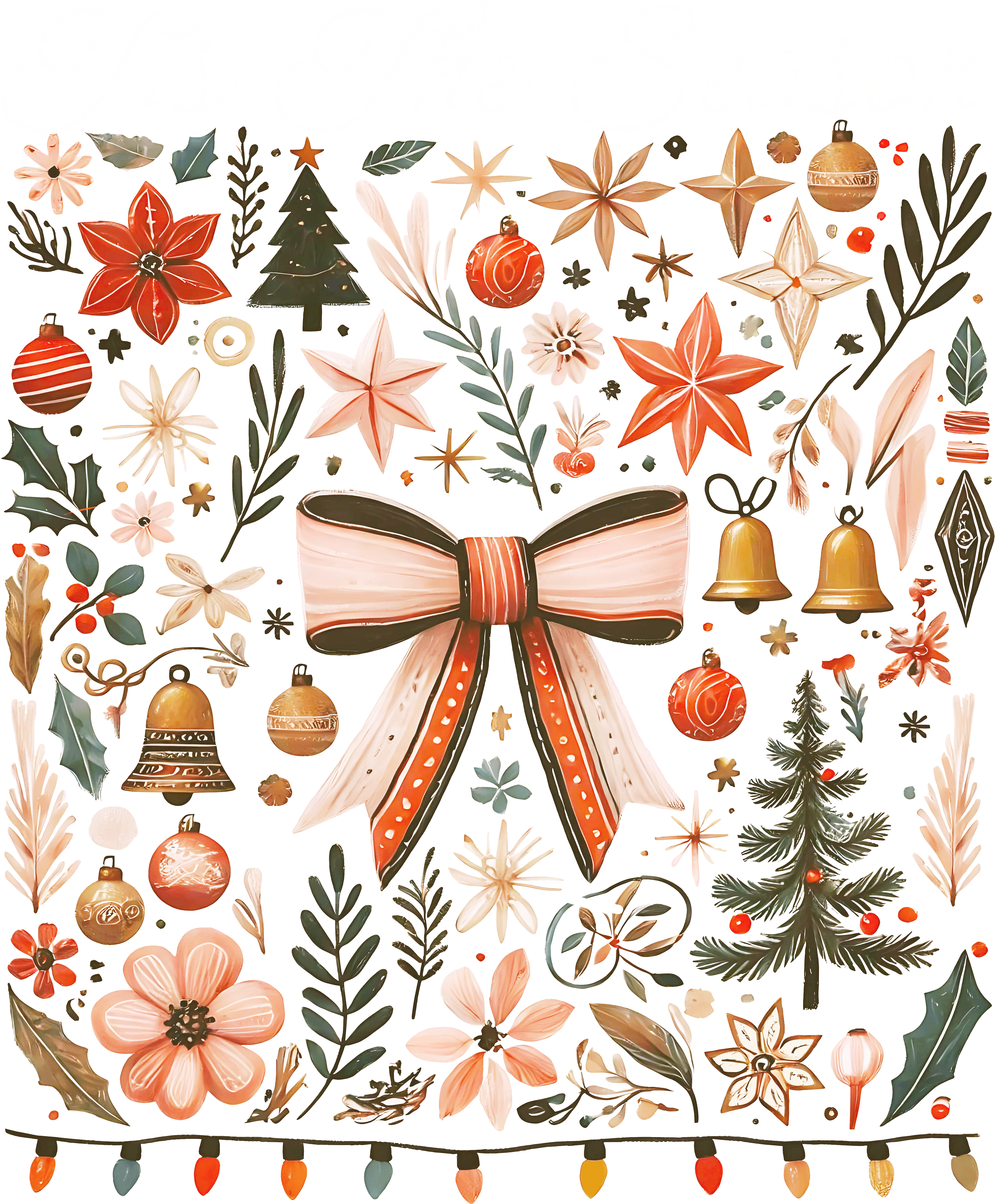 Tis The Season - Christmas Ready to Press DTF Transfer