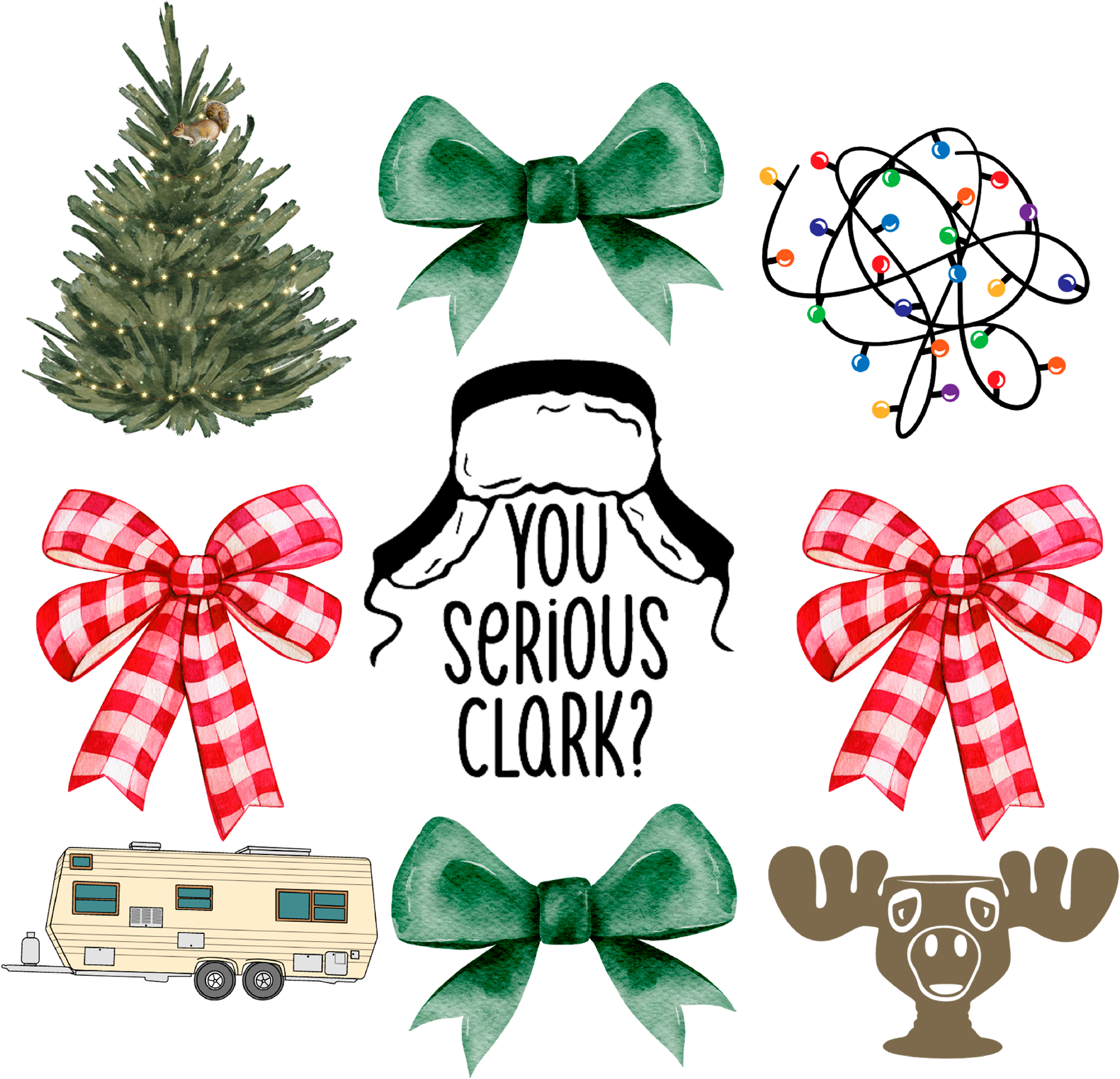 You Serious Clark - Christmas Ready to Press DTF Transfer