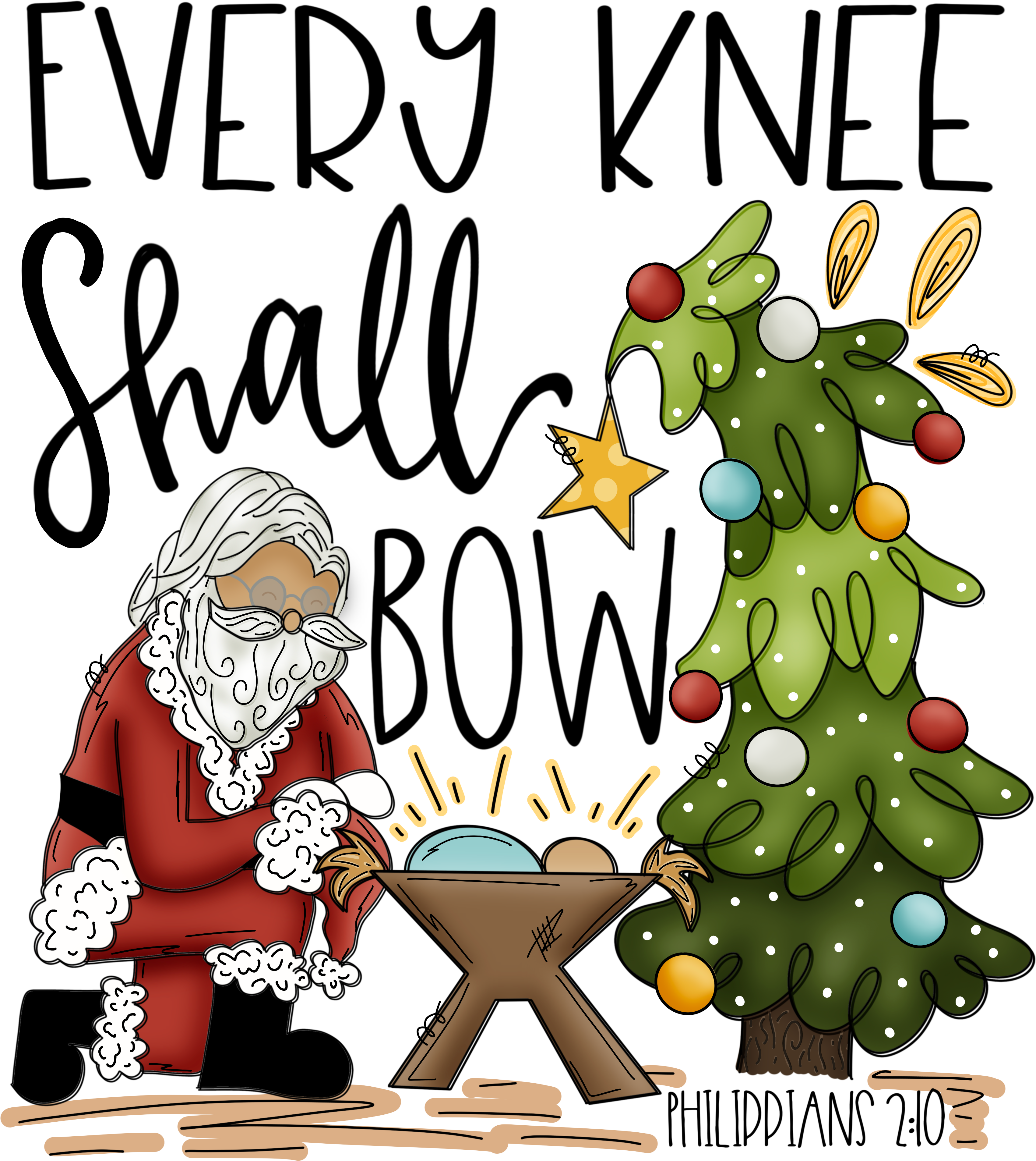 Every Knee Shall Bow - Christmas Ready to Press DTF Transfer