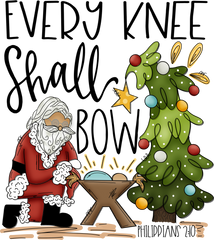Every Knee Shall Bow - Christmas Ready to Press DTF Transfer