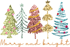 Glitter Merry And Bright Christmas Trees - Christmas Ready to Press DTF Transfer