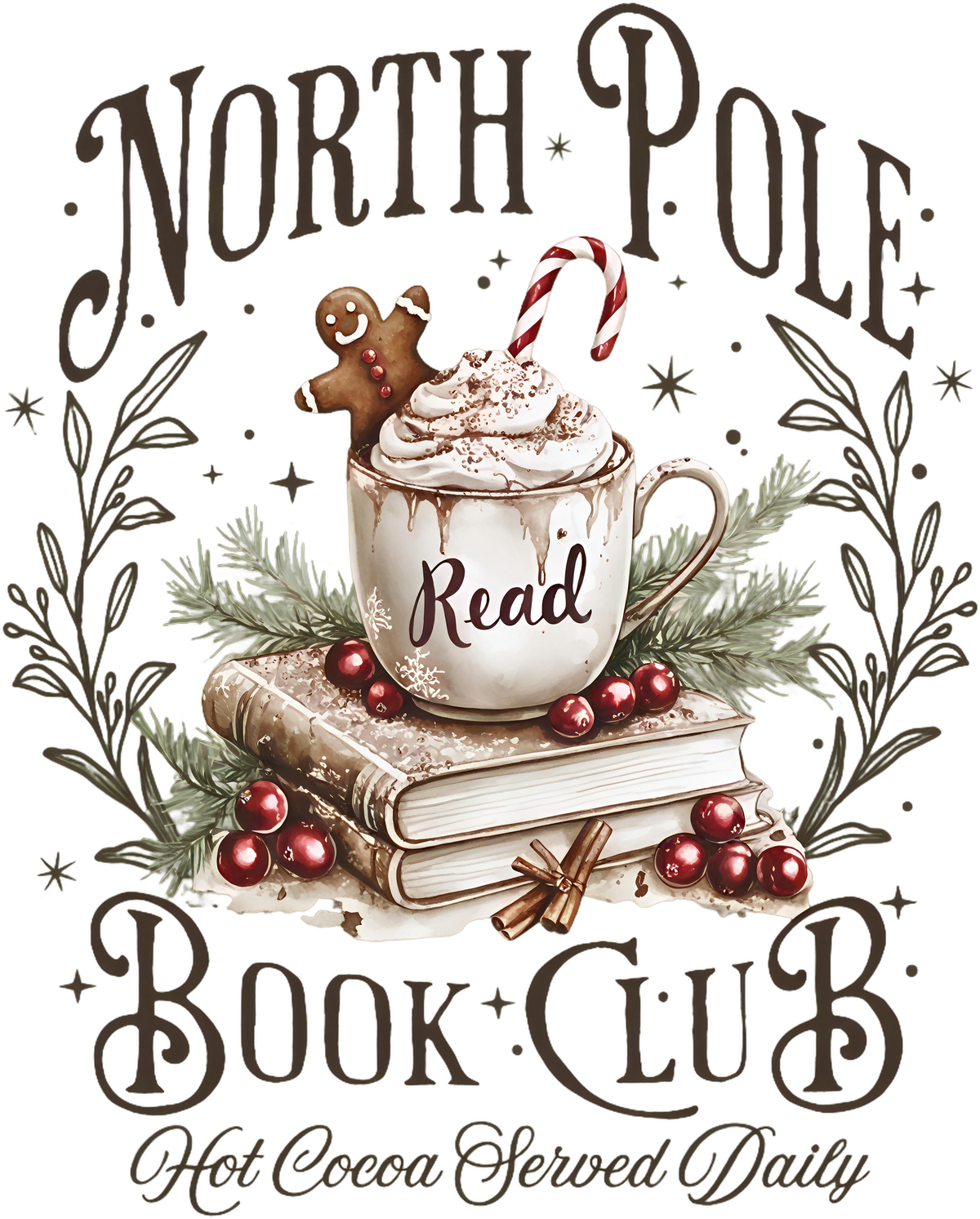 North Pole Book Club Hot Cocoa Served Daily - Christmas Ready to Press DTF Transfer