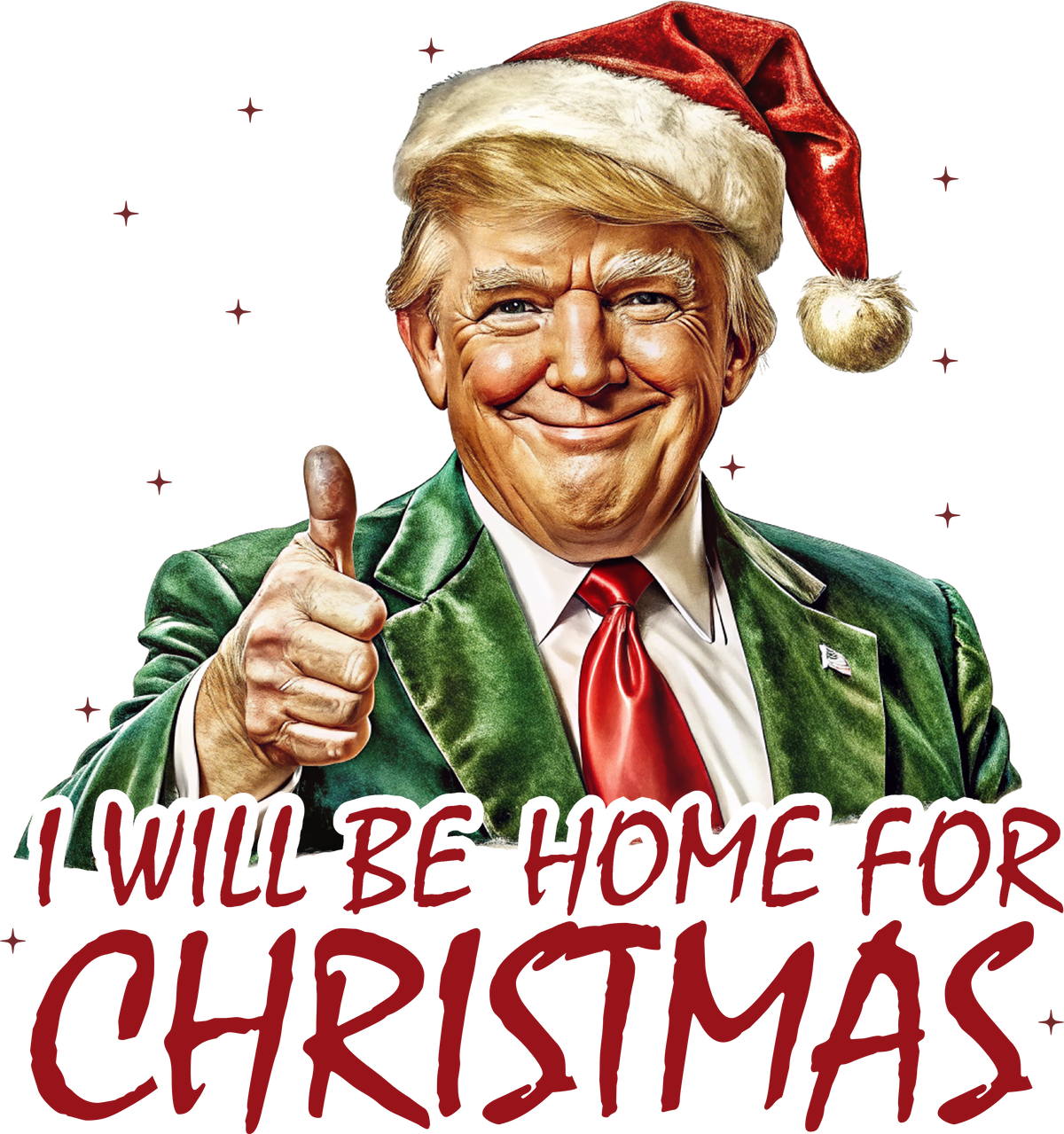 I Will Be Home For Christmas - Christmas Ready to Press DTF Transfer