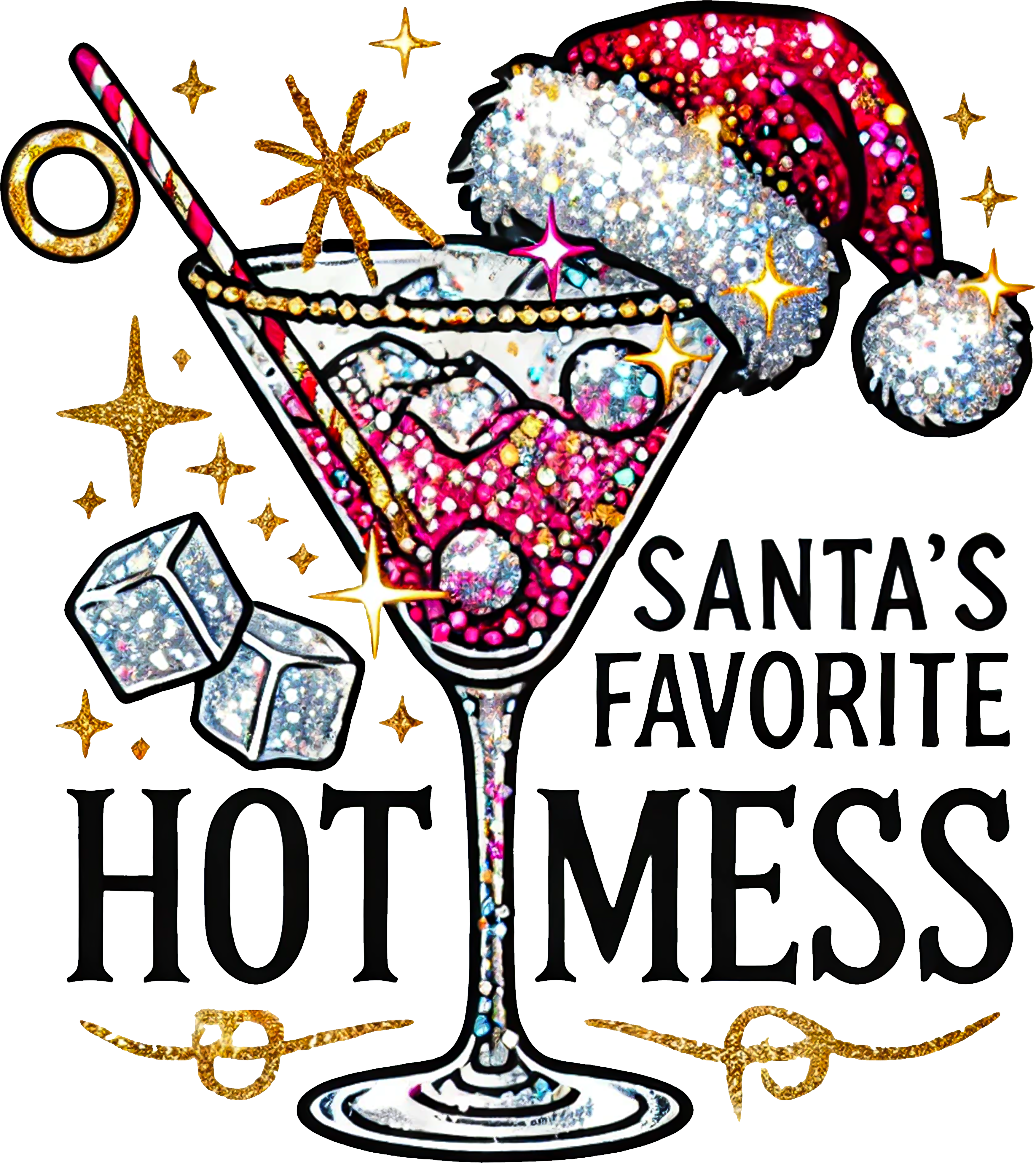Santa's Favorite Hot Mess - Christmas Ready to Press DTF Transfer