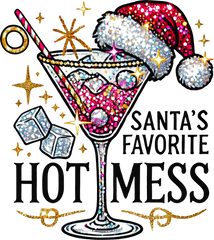 Santa's Favorite Hot Mess - Christmas Ready to Press DTF Transfer