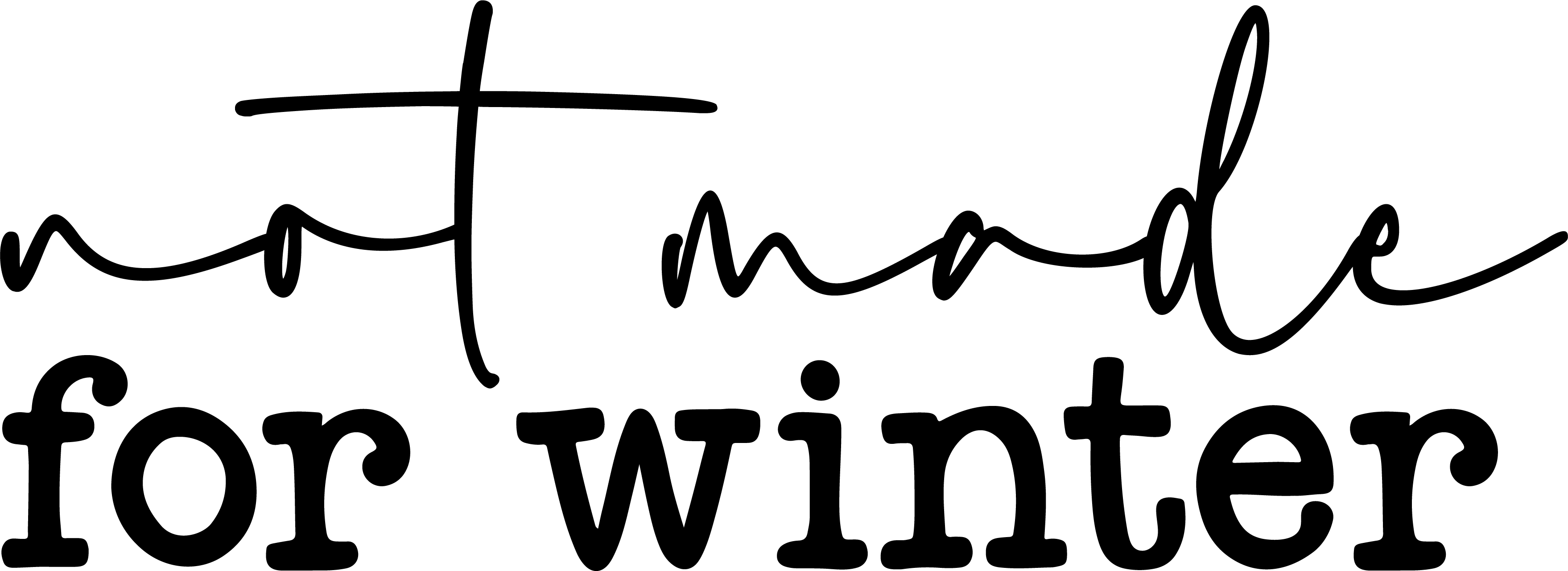 Not Made For Winter - Christmas Ready to Press DTF Transfer