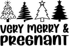 Very Merry & Pregnant - Christmas Ready to Press DTF Transfer