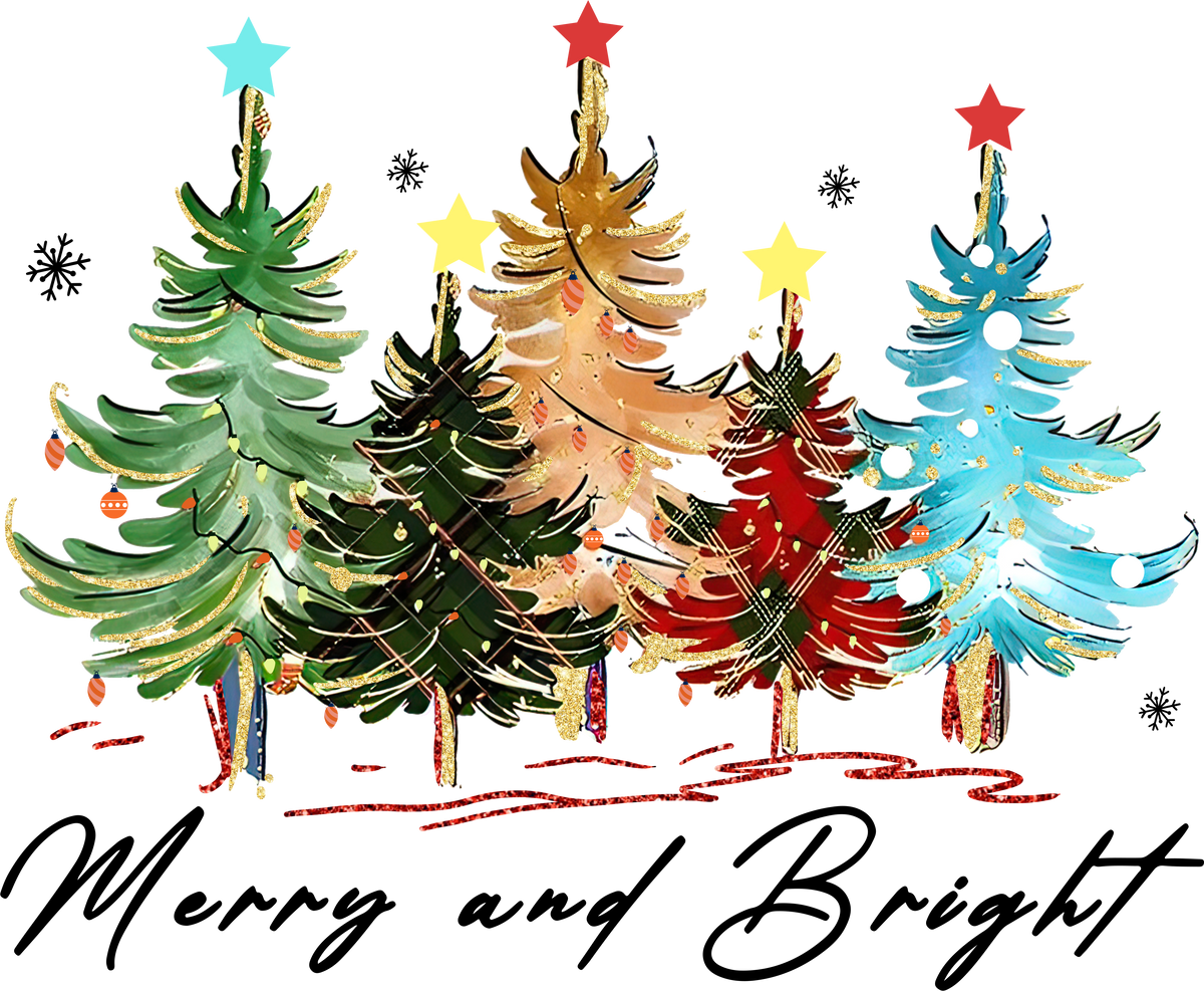 Merry And Bright Trees - Christmas Ready to Press DTF Transfer