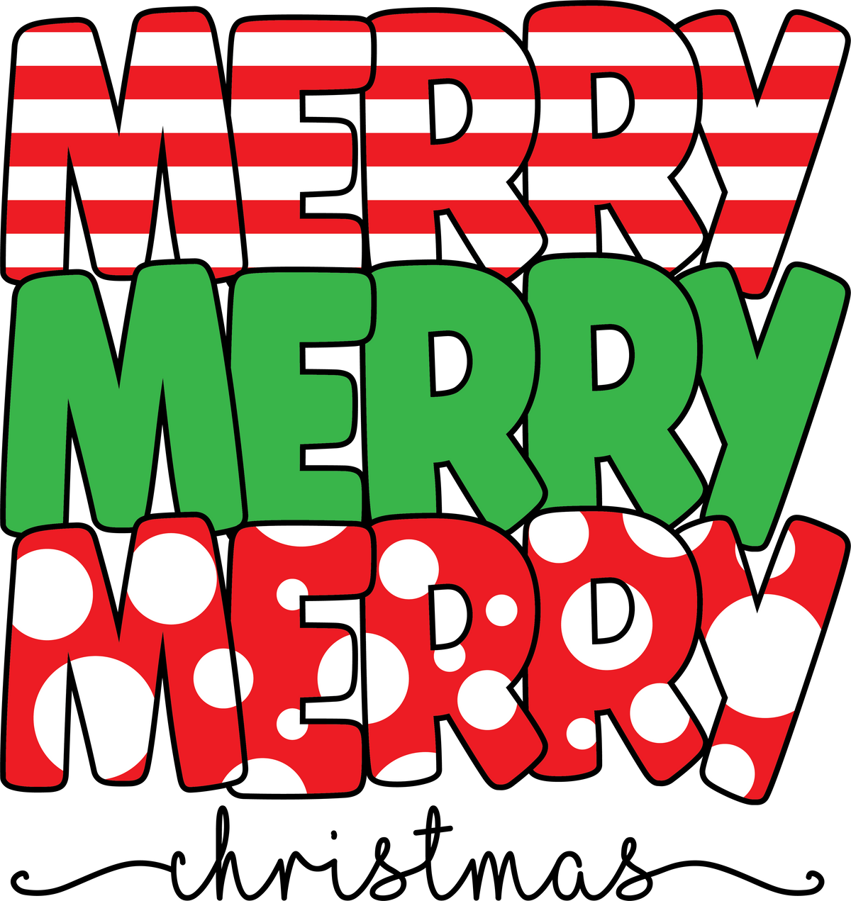 Merry Merry Merry Christmas- Christmas Ready to Press DTF Transfer