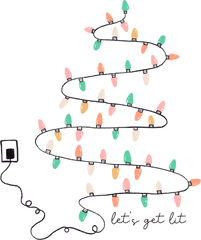 Christmas Light Let's Get Lit - Christmas Ready to Press DTF Transfer