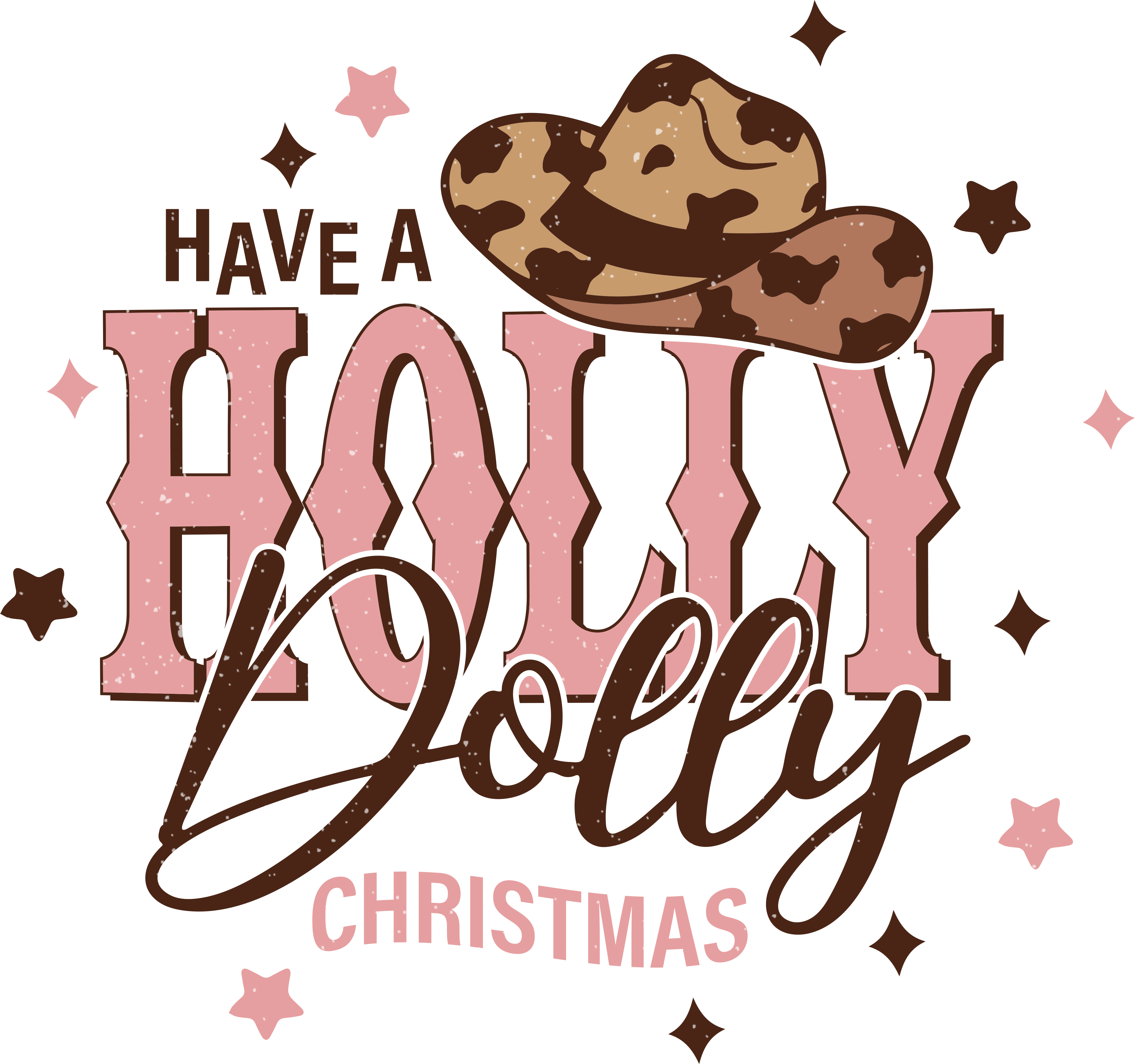Have A Holly Dolly Christmas - Christmas Ready to Press DTF Transfer