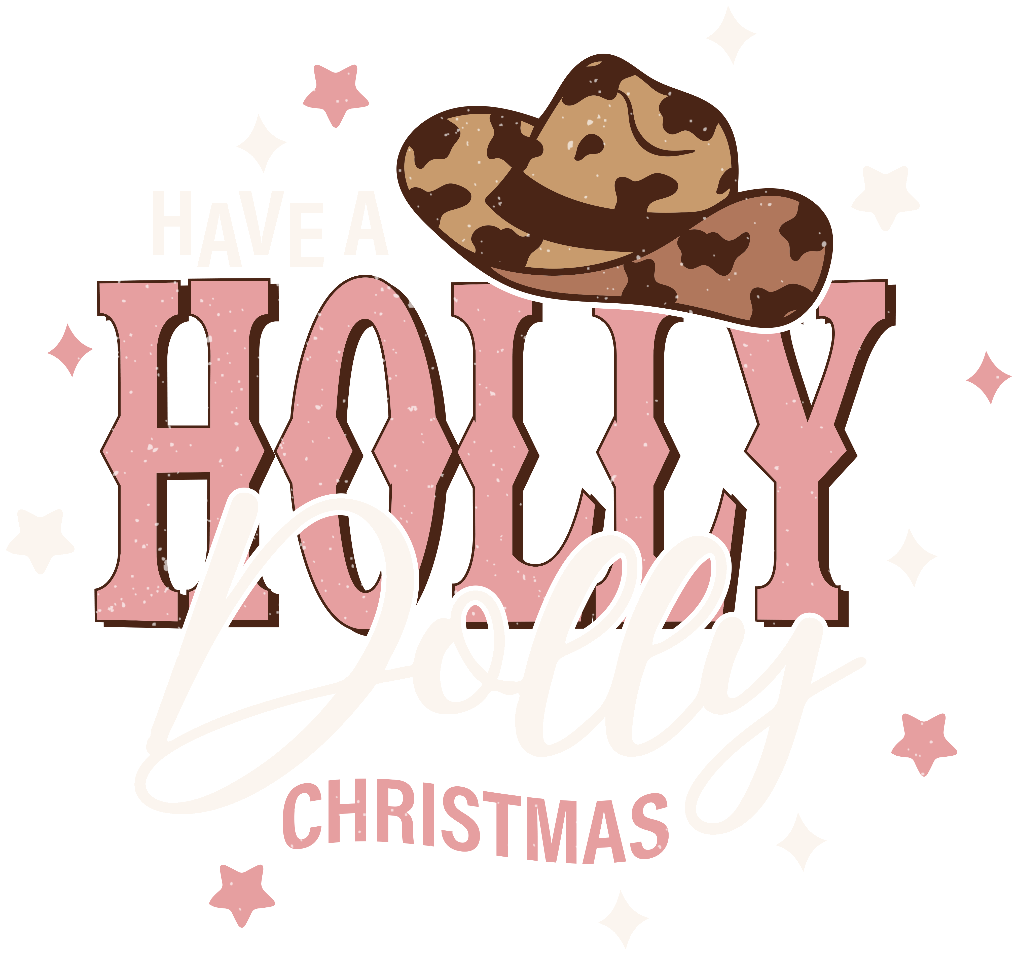 Have A Holly Dolly Christmas - Christmas Ready to Press DTF Transfer