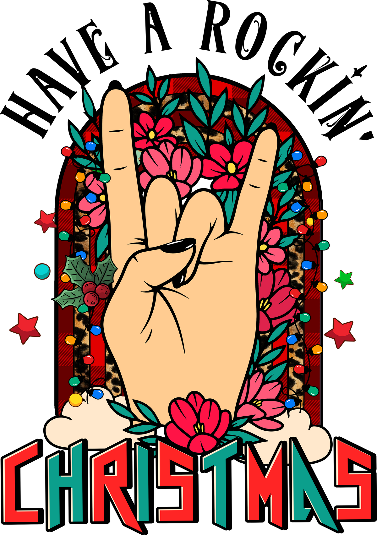 Have A Rockin Christmas - Christmas Ready to Press DTF Transfer