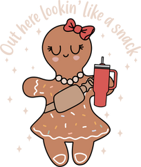 Out Here Looking Like A Snack - Christmas Ready to Press DTF Transfer