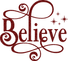 Glitter Believe - Christmas Ready to Press DTF Transfer